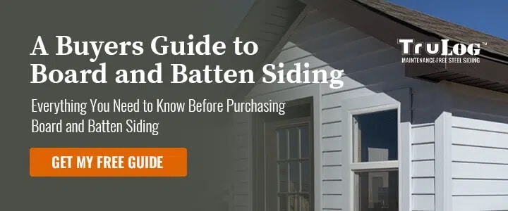 Download TruLog's free buyers guide to board and batten siding