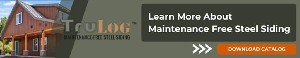 Download TruLog's steel siding catalog